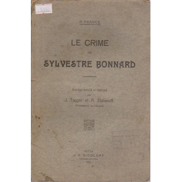 Le crime de Sylvestre Bonnard