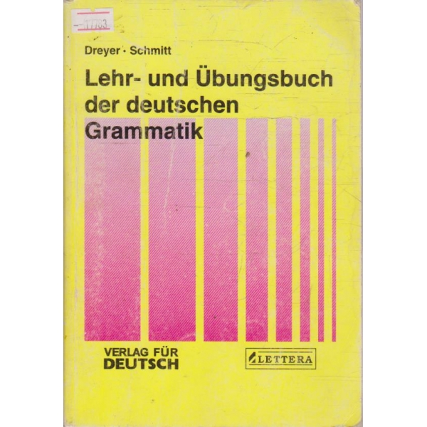 Lehr - und Ubungsbuch der deutschen Grammatik