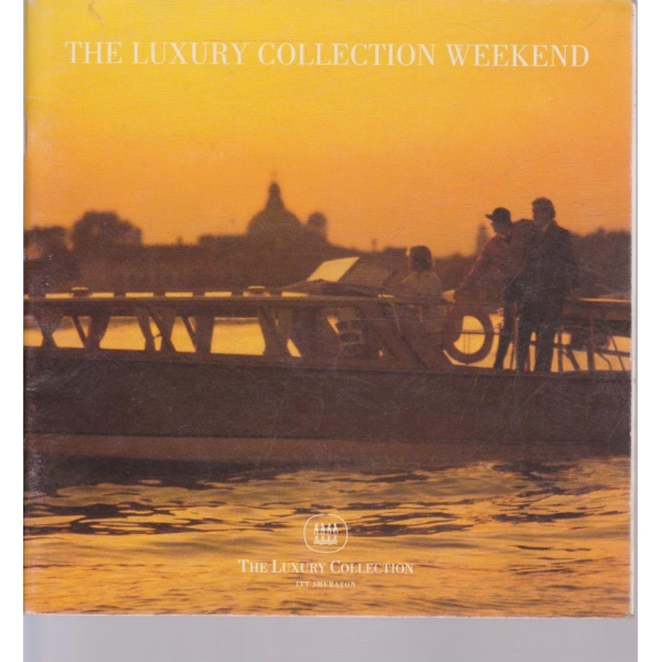 The luxury collection weekend
