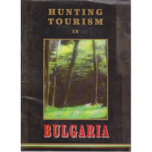 Hunting tourist in Bulgaria