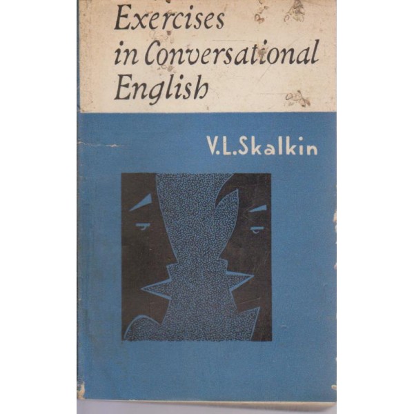Exercises in conversational English