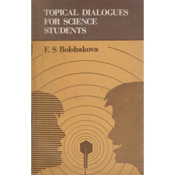 Topical dialogues for science students
