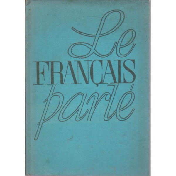 Le Francais parle