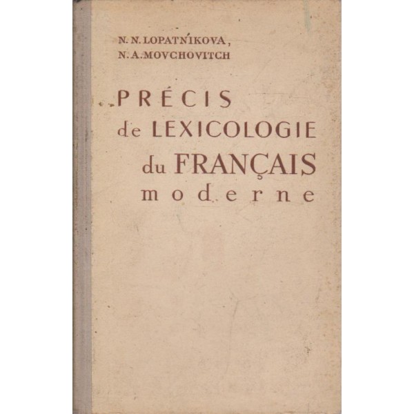Precis de lexicologie du Francais moderne
