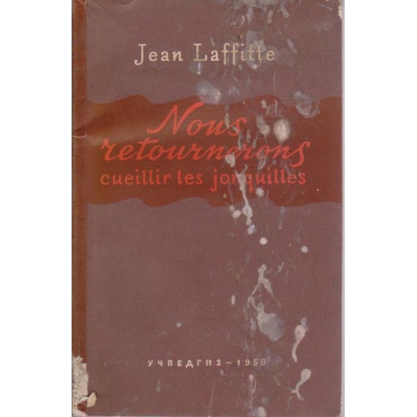 Nous retournerons cueillir les jonquilles
