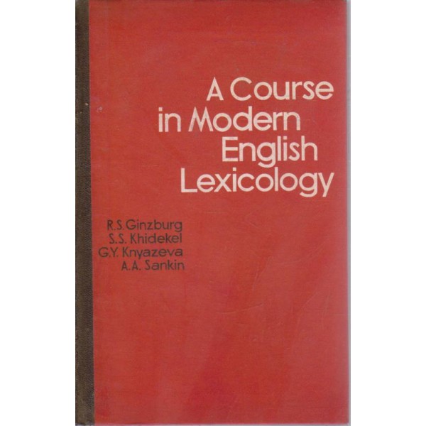 A course in modern english lexicology