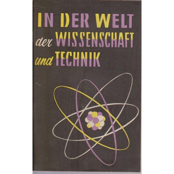 In der welt der Wissenschaft und technik