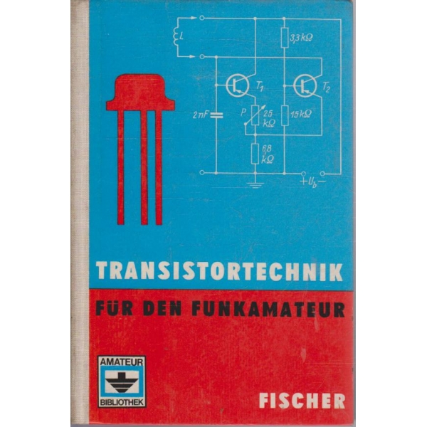Transistortechnik fur den funkamateur