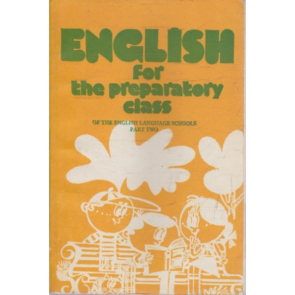 English for the preparatory class - part 2