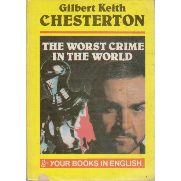 The worst crime in the world