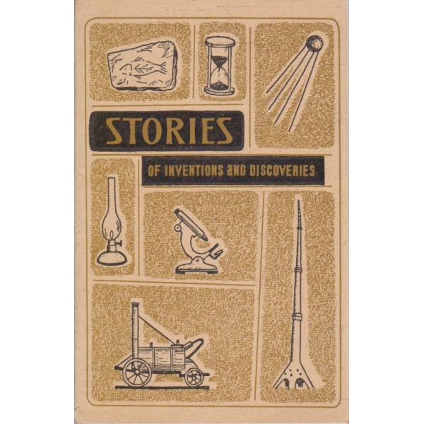 Stories of inventions and discoveries