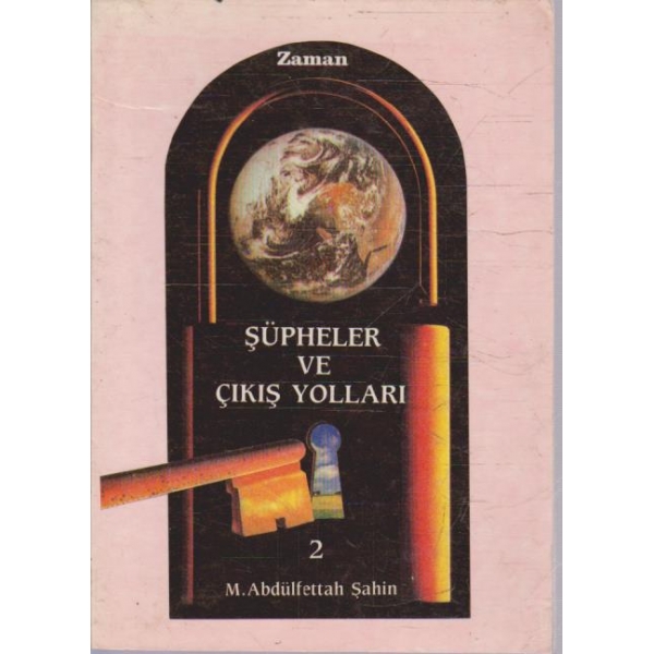 Supheler ve cikis yollari