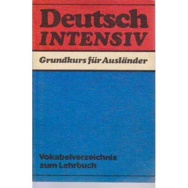 Deutsch intensiv - vokabelverzeichnis zum lehrbuch