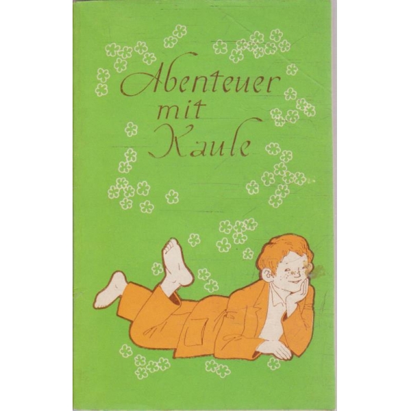 Abenteuer mit Kaule