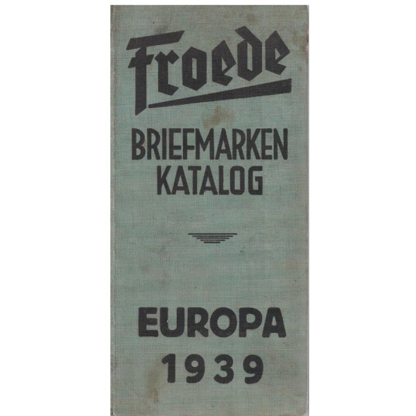 Froede Briefmarken-katalog 1939 Europa