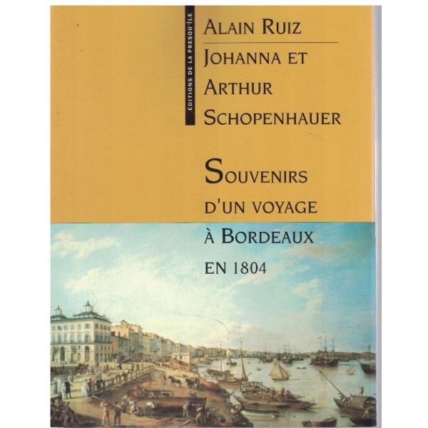 Souvenirs d'un voyage a Bordeaux en 1804