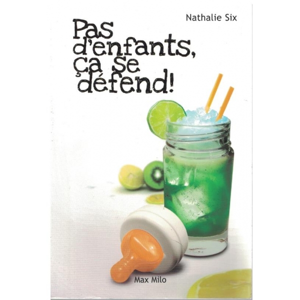 Pas d'enfants, ca se defend!