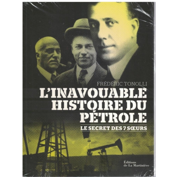 L'inavouable histoire du petrole