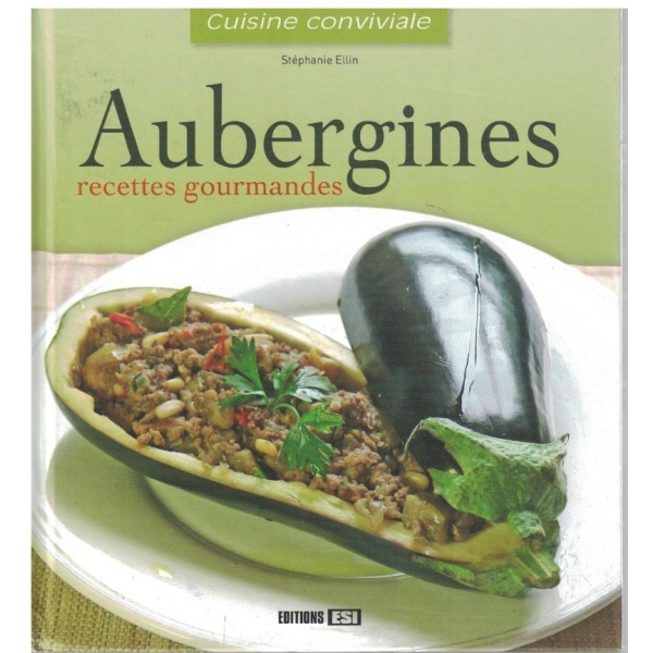 Aubergines recettes gourmandes