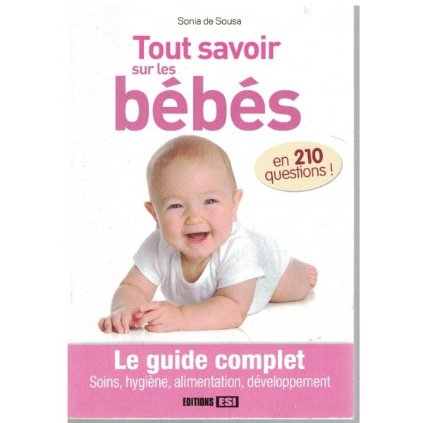 Tout savoir sur les bebes