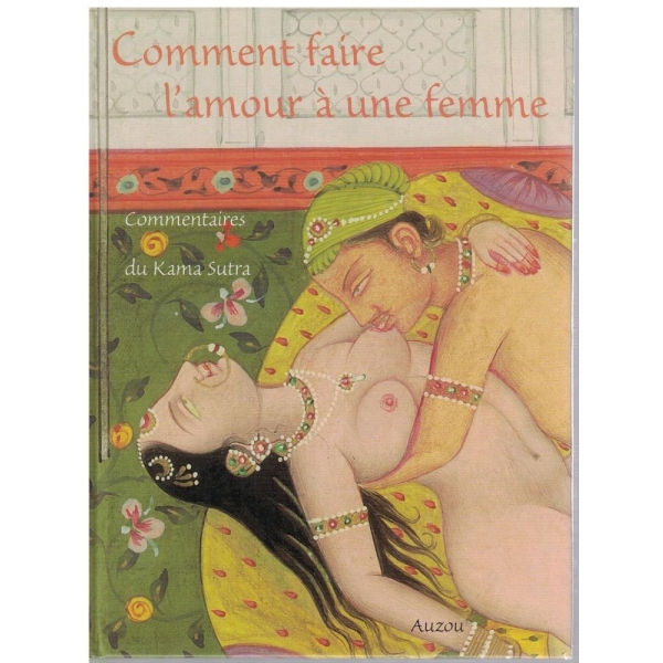 Comment faire l'amour a une femme
