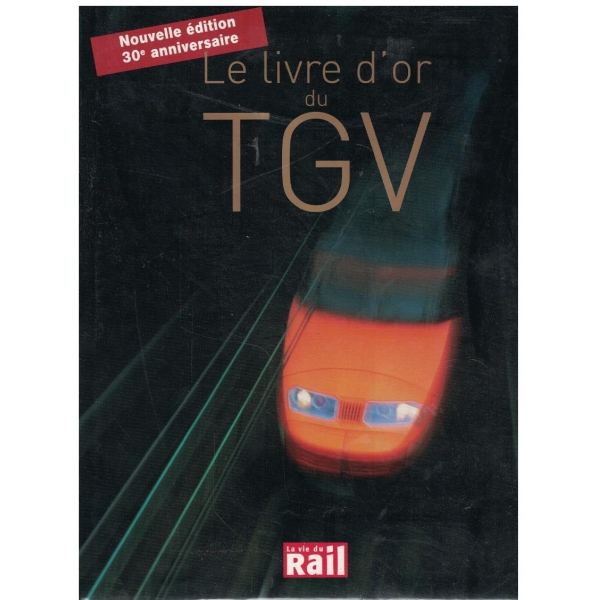 Le livre d'or du TGV