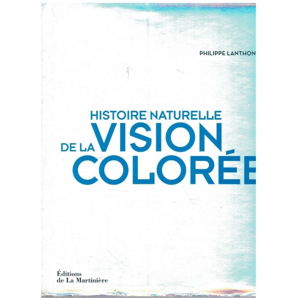 Histoire naturelle de la coloree