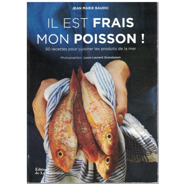 Il est frais mon poisson!