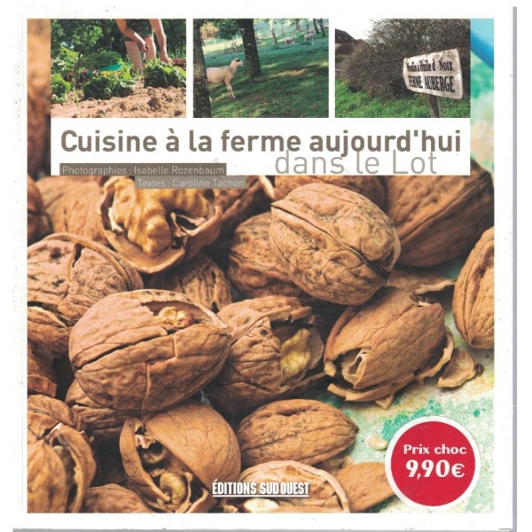 Cuisine a la ferme aujourd'hui dans le lot