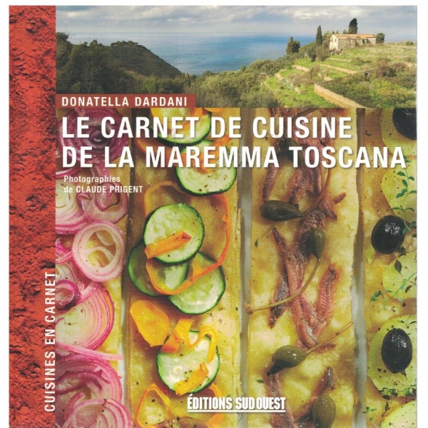 Le carnet de cuisine de la Maremma Toscana