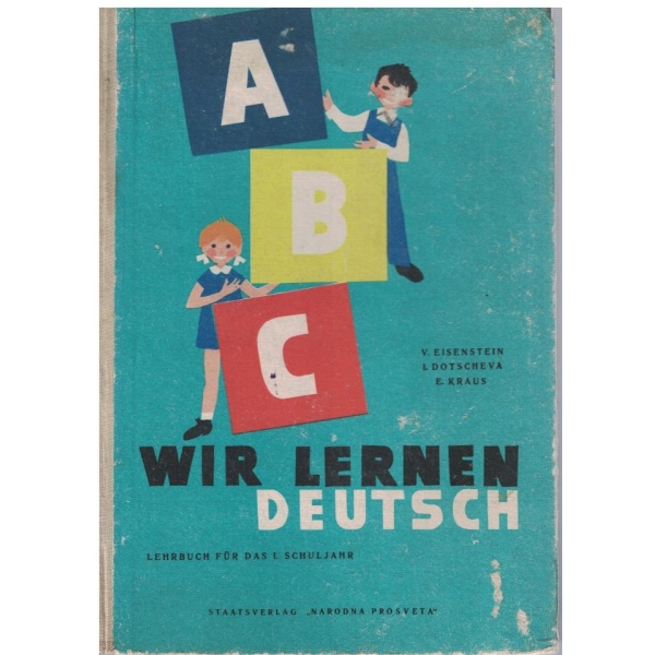 Wir lernen Deutsch - Lehrbuch fur das 1. schuljahr