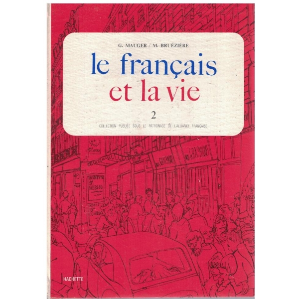 Le Francais et la vie - 2