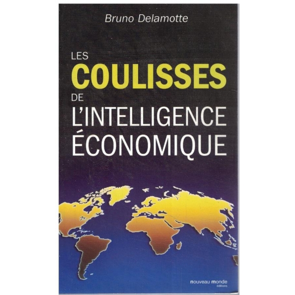 Les coulisses de L'Inteligence economique