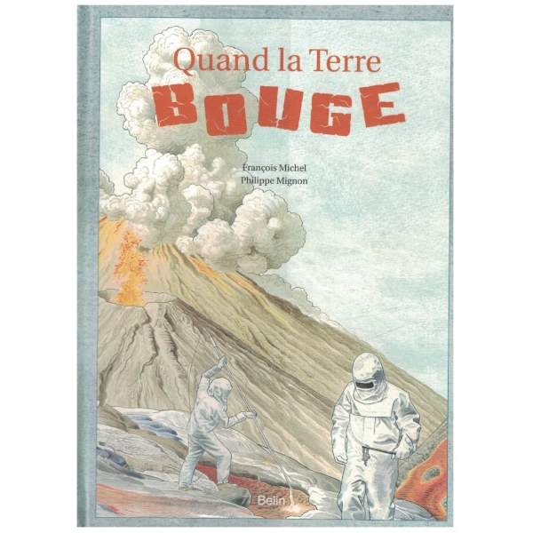 Quand la Terre Bouge