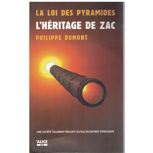 La loi des pyramides L'herita de Zac