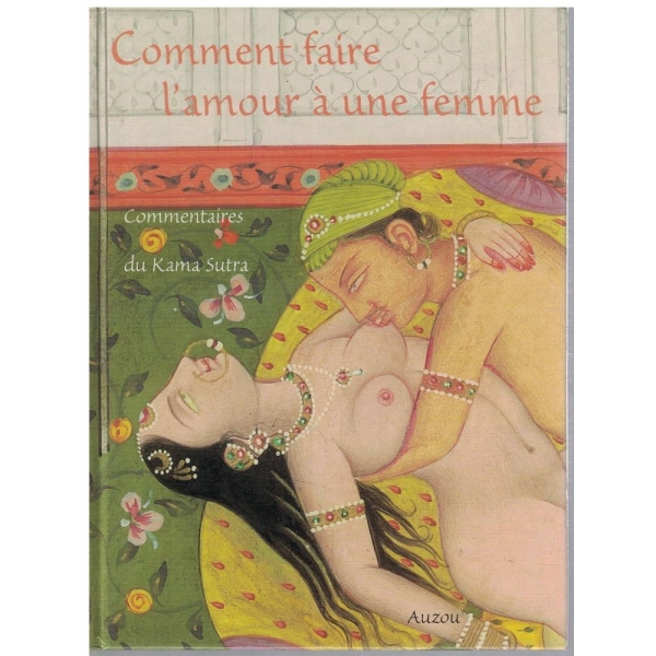 Comment faire l'amour a une femme