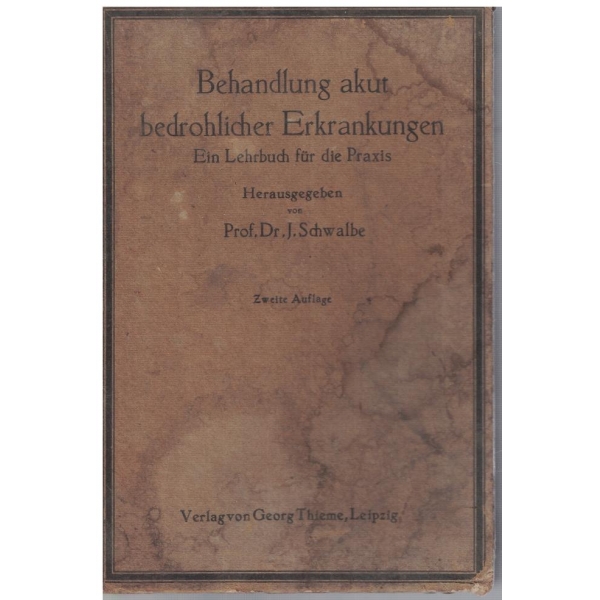 Behandlung akut bedrohlicher Erkrankungen