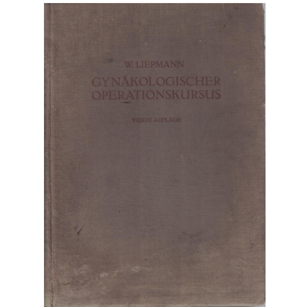 Gynakologischr operationskursus - verte auflage