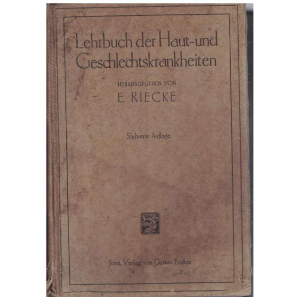 Lehrbuch der Haut-und Geschlechtskrankheiten