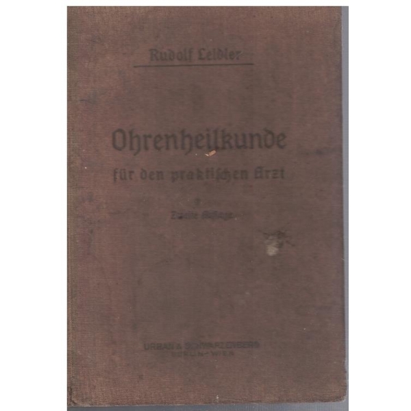 Ohrenheilkunde fur den praktifchen Arzt