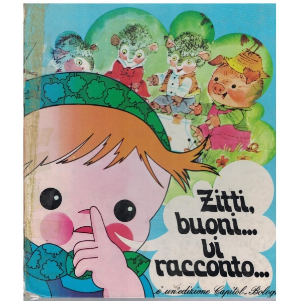 Zitti, buoni ... vi racconto ...