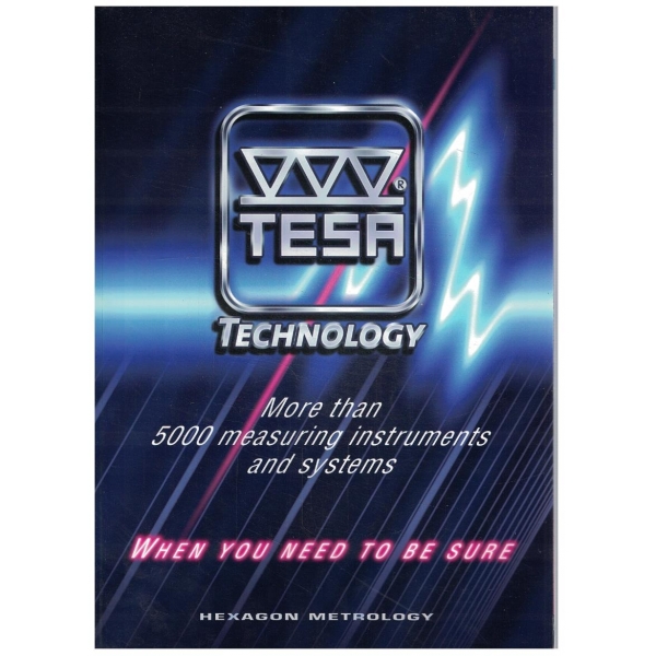 TESA technology - more than 5000 measuring instruments and systems