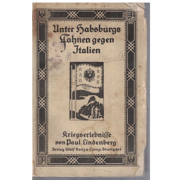 Unter Habsburgs fahnen gegen Italien