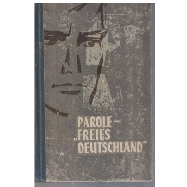 Parole - "Freies deutschland