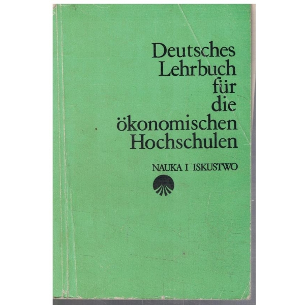 Deutsches lehrbuch fur die okonomischen Hochschulen