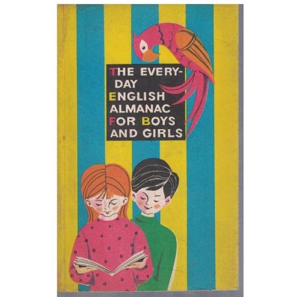 The everyday English almanac for boys and girls - for 7 form