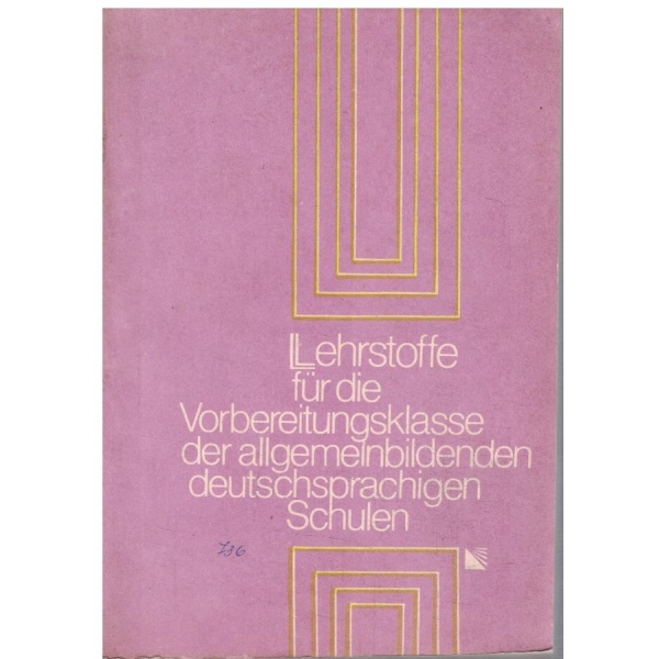 Lehrstoffe fur die Vorbereitungsklasse der allgemeinbildenden ...