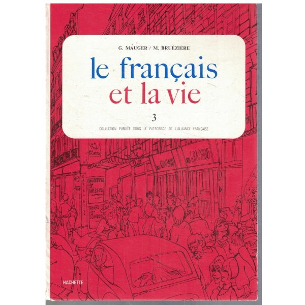 Le francais et la vie - 3