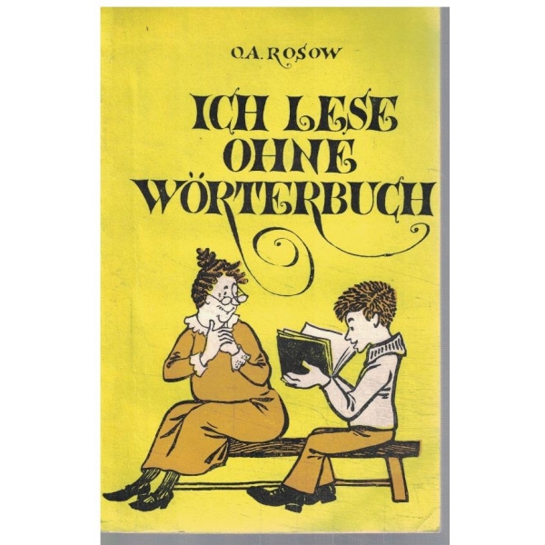 Ich lese ohne worterbuch