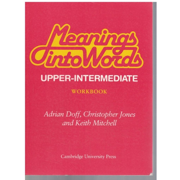 Meanings into worlds - workbook upper-intermediate